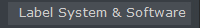 Label System & Software